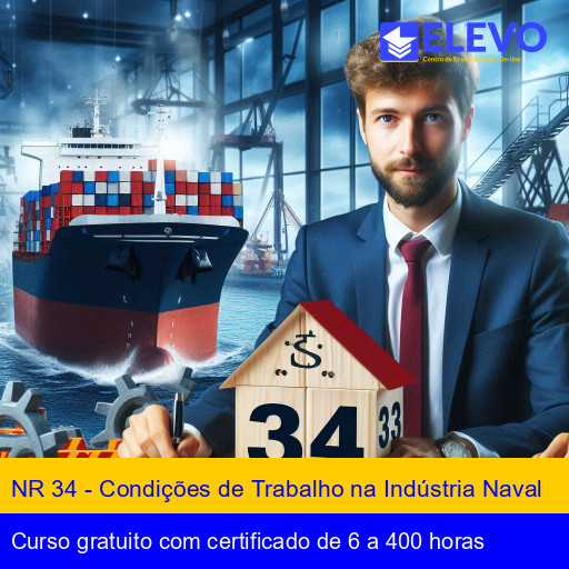 NR 34 - Condições de Trabalho na Indústria Naval